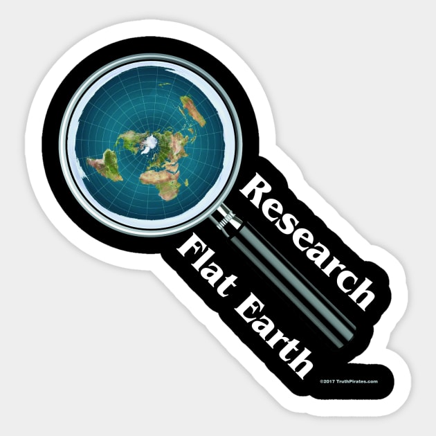 Research Flat Earth! Sticker by FlatEarth101